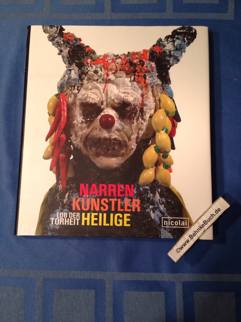 Narren. Künstler. Heilige